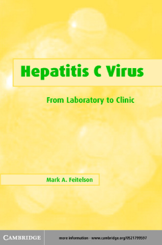 Hepatitis C Virus: From Laboratory to Clinic (Biomedical Research Topics S.)