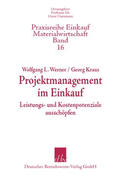 Projektmanagement im Einkauf: Kosten- und Leistungspotenziale ausschöpfen