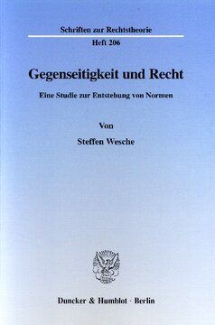 Gegenseitigkeit und Recht: Eine Studie zur Entstehung von Normen