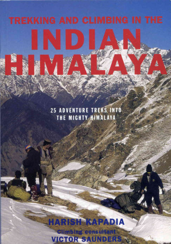 Trekking and Climbing in the Indian Himalaya (Trekking & Climbing Guides)