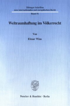 Weltraumhaftung im Völkerrecht