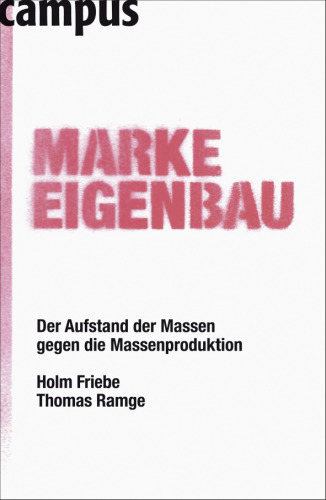 Marke Eigenbau: Der Aufstand der Massen gegen die Massenproduktion