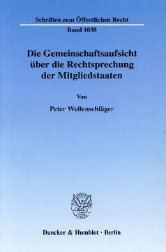 Die Gemeinschaftsaufsicht über die Rechtsprechung der Mitgliedstaaten