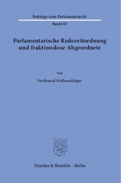 Parlamentarische Redezeitordnung und fraktionslose Abgeordnete