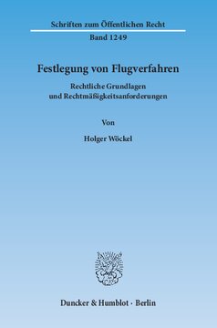 Festlegung von Flugverfahren: Rechtliche Grundlagen und Rechtmäßigkeitsanforderungen