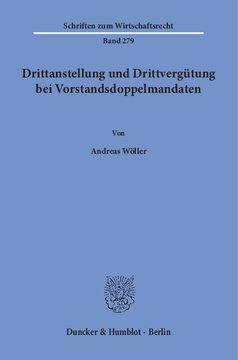 Drittanstellung und Drittvergütung bei Vorstandsdoppelmandaten