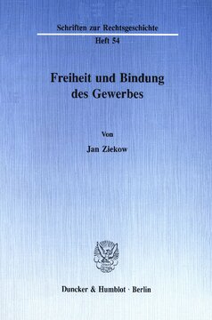 Freiheit und Bindung des Gewerbes