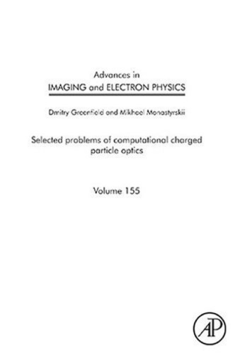 Selected Problems of Computational Charged Particle Optics