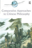 Comparative Approaches to Chinese Philosophy