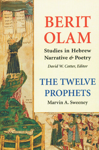 Berit Olam: The Twelve Prophets: Volume 2: Micah, Nahum, Habakkuk, Zephaniah, Haggai, Zechariah, Malachi