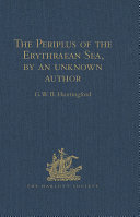 The Periplus of the Erythraean Sea, by an unknown author: With some extracts from Agatharkhides 'On the Erythraean Sea'