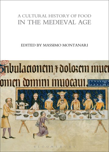 A Cultural History of Food in the Medieval Age (The Cultural Histories Series, 2)