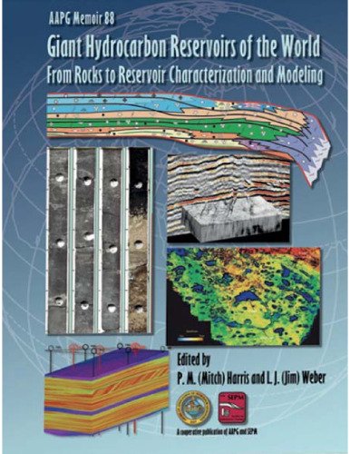 Giant Hydrocarbon Reservoirs of the World (AAPG Memoir No. 88)