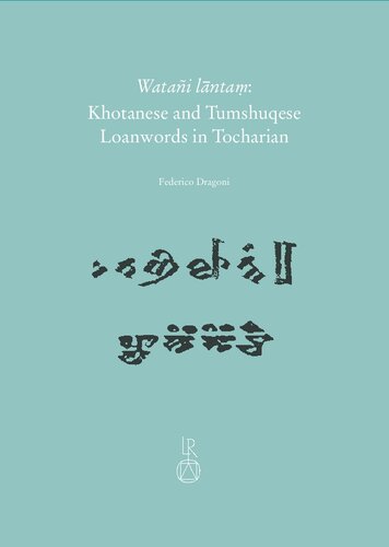 Khotanese and Tumshuqese Loanwords in Tocharian