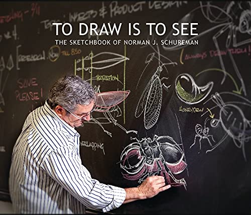 To Draw is to See: The Sketchbook of Norman J. Schureman