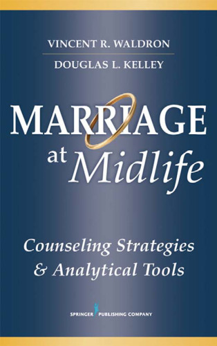 Marriage at Midlife: Counseling Strategies and Analytical Tools