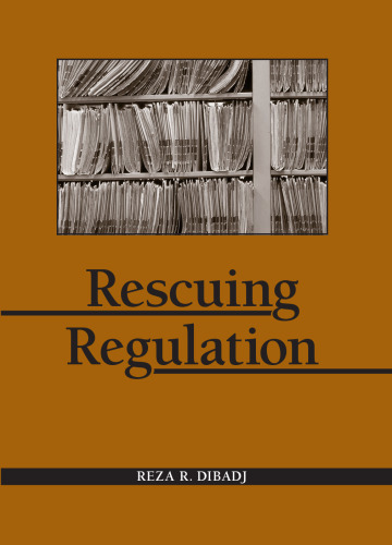 Rescuing Regulation