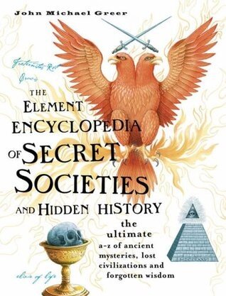 The Element Encyclopedia of Secret Societies