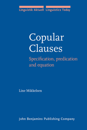 Copular Clauses: Specification, Predication And Equation