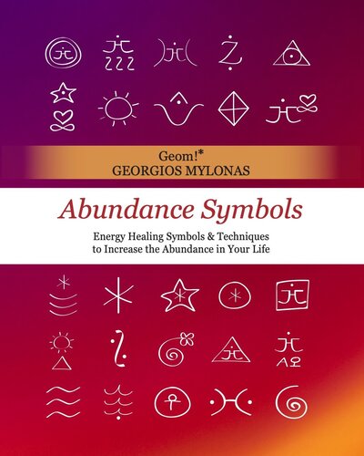 Abundance Symbols: Energy Healing Symbols and Techniques to Increase the Abundance in your Life