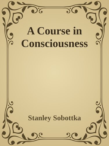 A Course in Consciousness