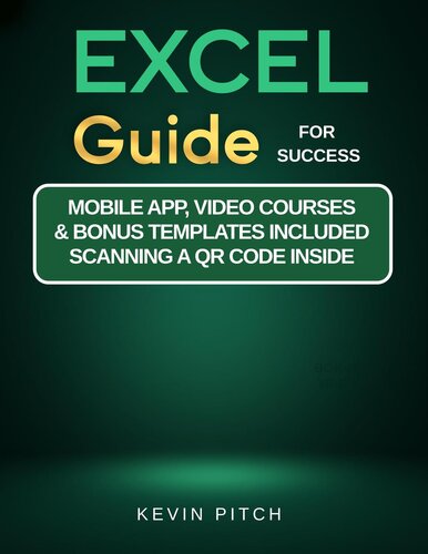 Microsoft Excel Guide for Success: Learn the Most Helpful Formulas, Functions, and Charts to Optimize Your Tasks