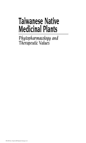 Taiwanese Native Medicinal Plants: Phytopharmacology and Therapeutic Values