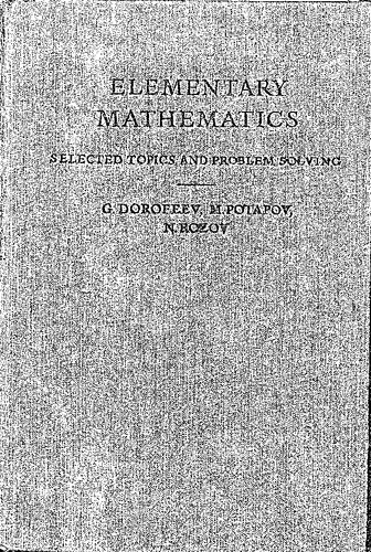 Elementary Mathematics - Selected Topics and Problem Solving