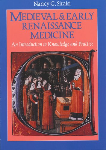 Medieval & early Renaissance medicine: an introduction to knowledge and practice