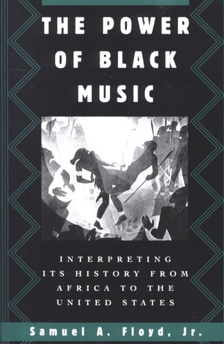 The power of Black music: interpreting its history from Africa to the United States