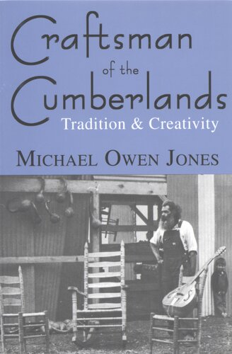 Craftsman of the Cumberlands: tradition & creativity