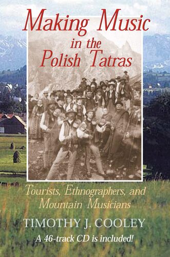 Making music in the Polish Tatras: tourists, ethnographers, and mountain musicians