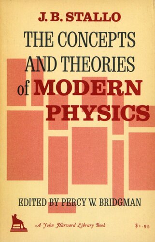 The concepts and theories of modern physics