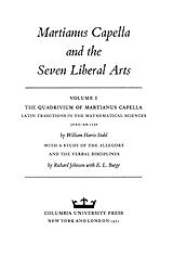 Martianus Capella and the seven liberal arts, Vol. 1