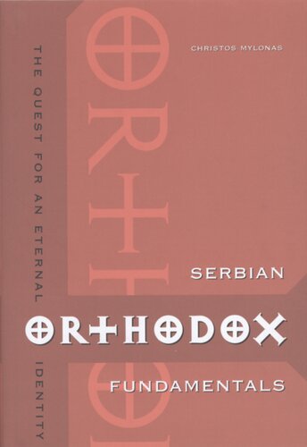 Serbian orthodox fundamentals: the quest for eternal identity