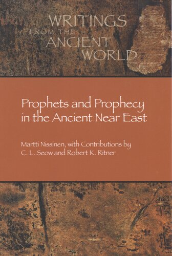 Prophets and prophecy in the ancient Near East