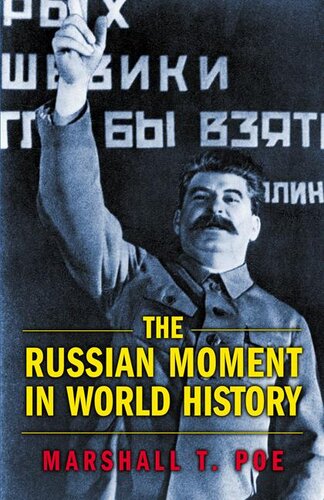 The Russian moment in world history