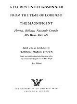 A Florentine chansonnier from the time of Lorenzo the Magnificent: Florence, Biblioteca nazionale centrale, MS Banco rari 229, Vol. 2