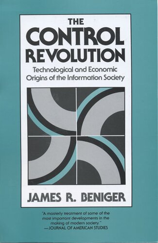 The control revolution: technological and economic origins of the information society