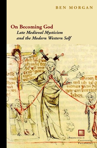 On becoming God: late medieval mysticism and the modern Western self