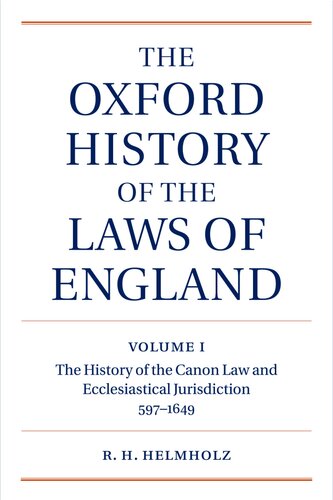 The Oxford history of the laws of England, Vol. 1