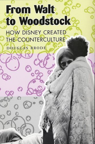 From Walt to Woodstock: how Disney created the counterculture