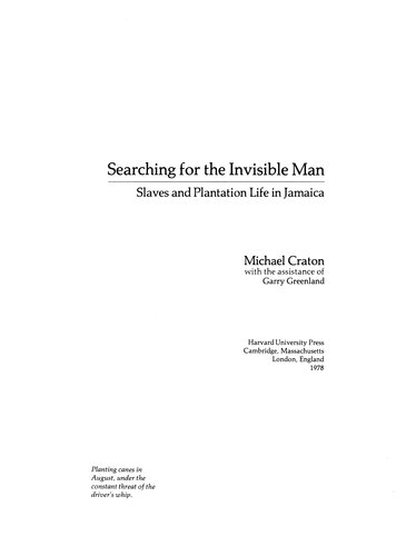 Searching for the invisible man: slaves and plantation life in Jamaica