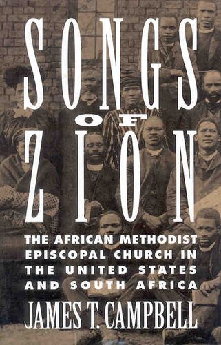 Songs of Zion: the African Methodist Episcopal Church in the United States and South Africa