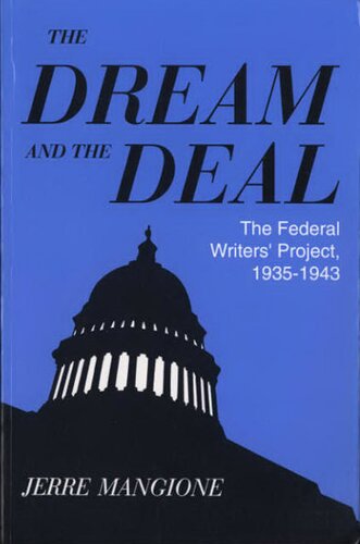 The dream and the deal: the Federal Writers' Project, 1935-1943