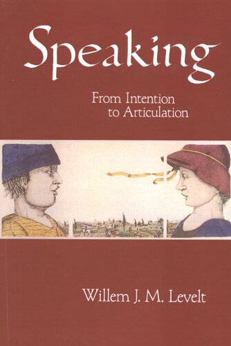 Speaking: from intention to articulation