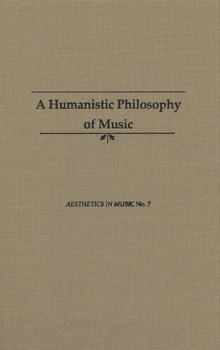 A humanistic philosophy of music