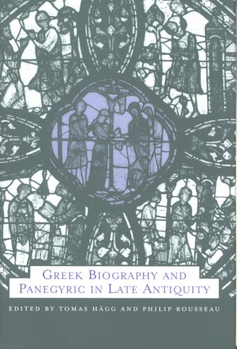 Greek biography and panegyric in late antiquity