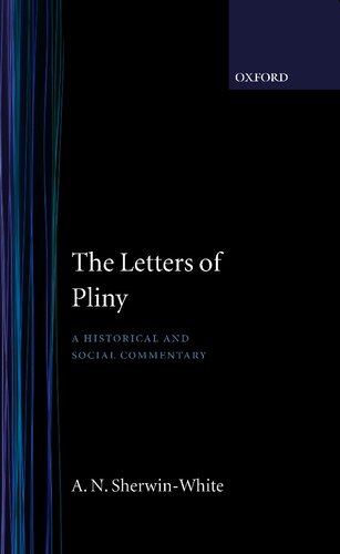 The letters of Pliny: a historical and social commentary