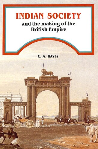 Indian society and the making of the British Empire